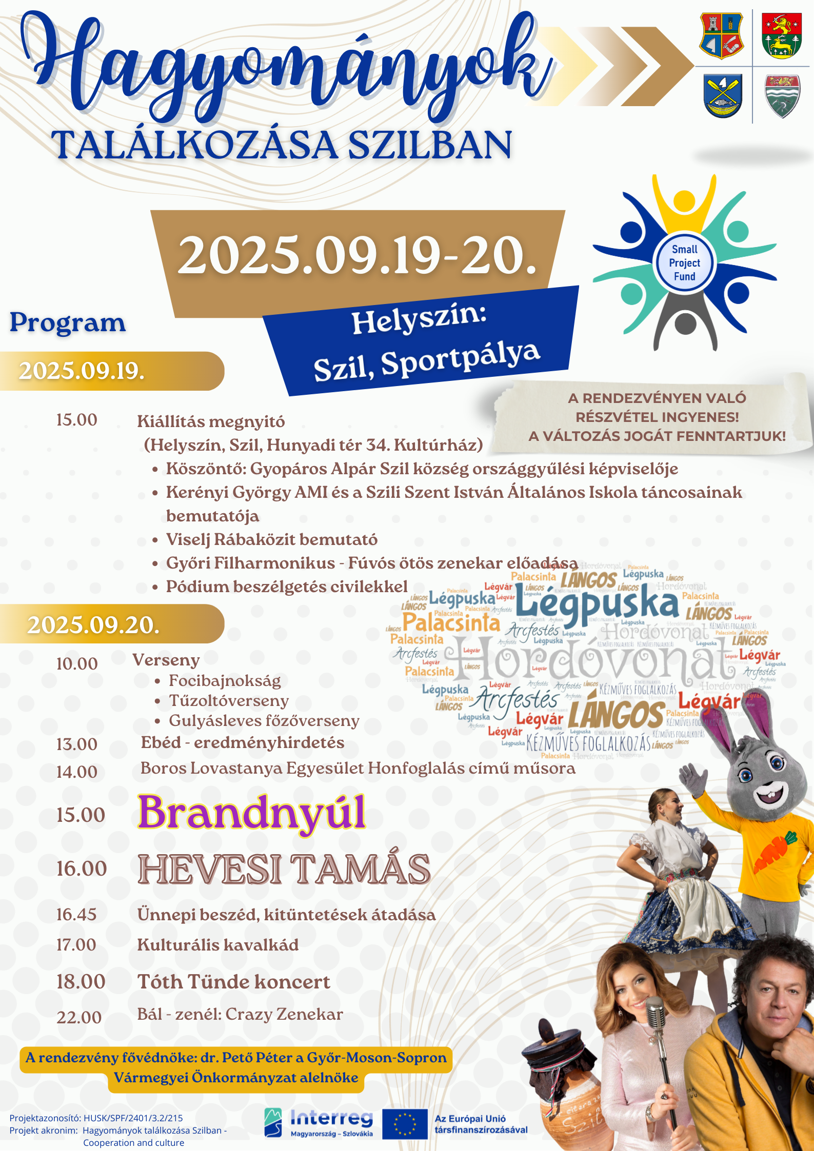 Hagyományok találkozása Szilban